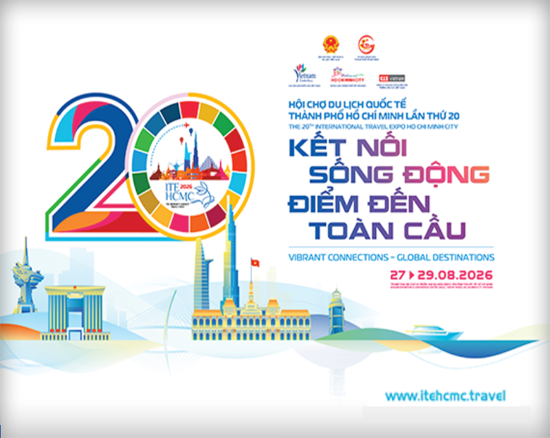 ITE HCMC 2026 - Cột Mốc 20Năm Khẳng Định Vị Thế Việt Nam Trên Bản Đồ Du Lịch Quốc Tế.